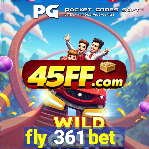 fly 361 bet